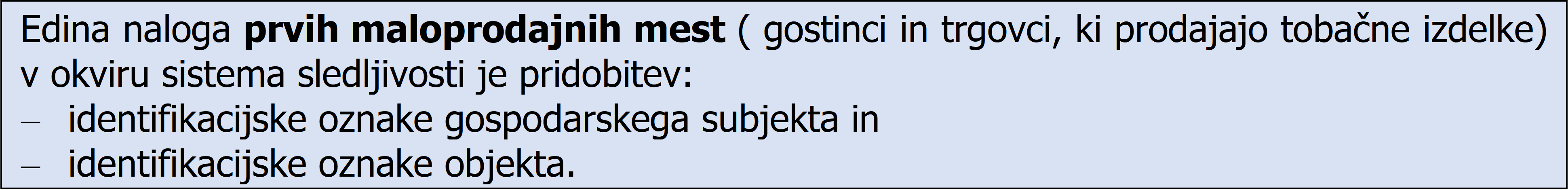 SLEDLJIVOST TOBAČNIH IZDELKOV